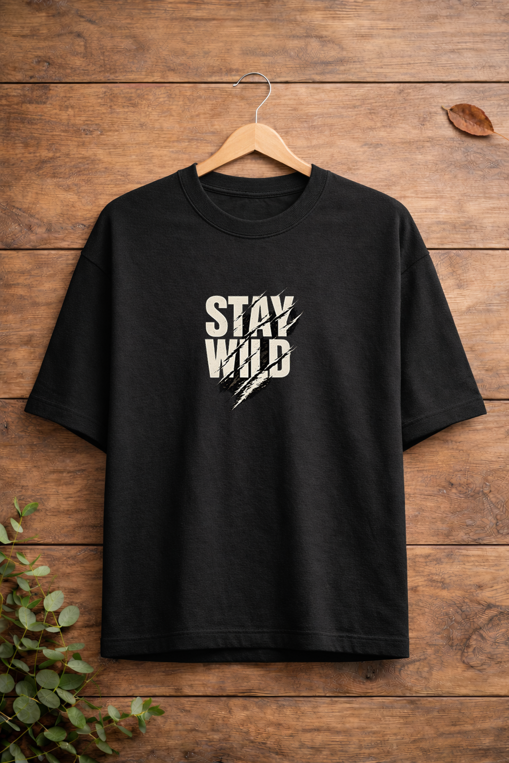Stay Wild: Oversized T-Shirt